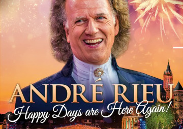 André Rieu – Happy Days Are Here Again!