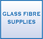 Glass Fibre Supplies